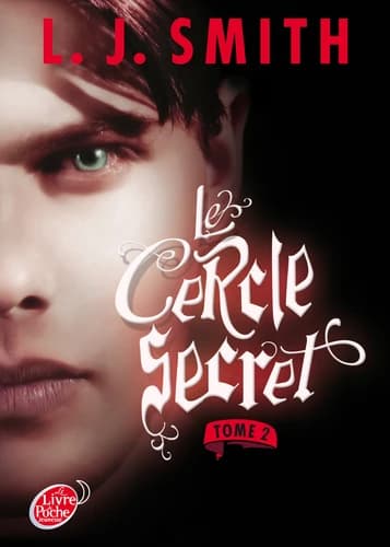 The cercle secret. Tome 2