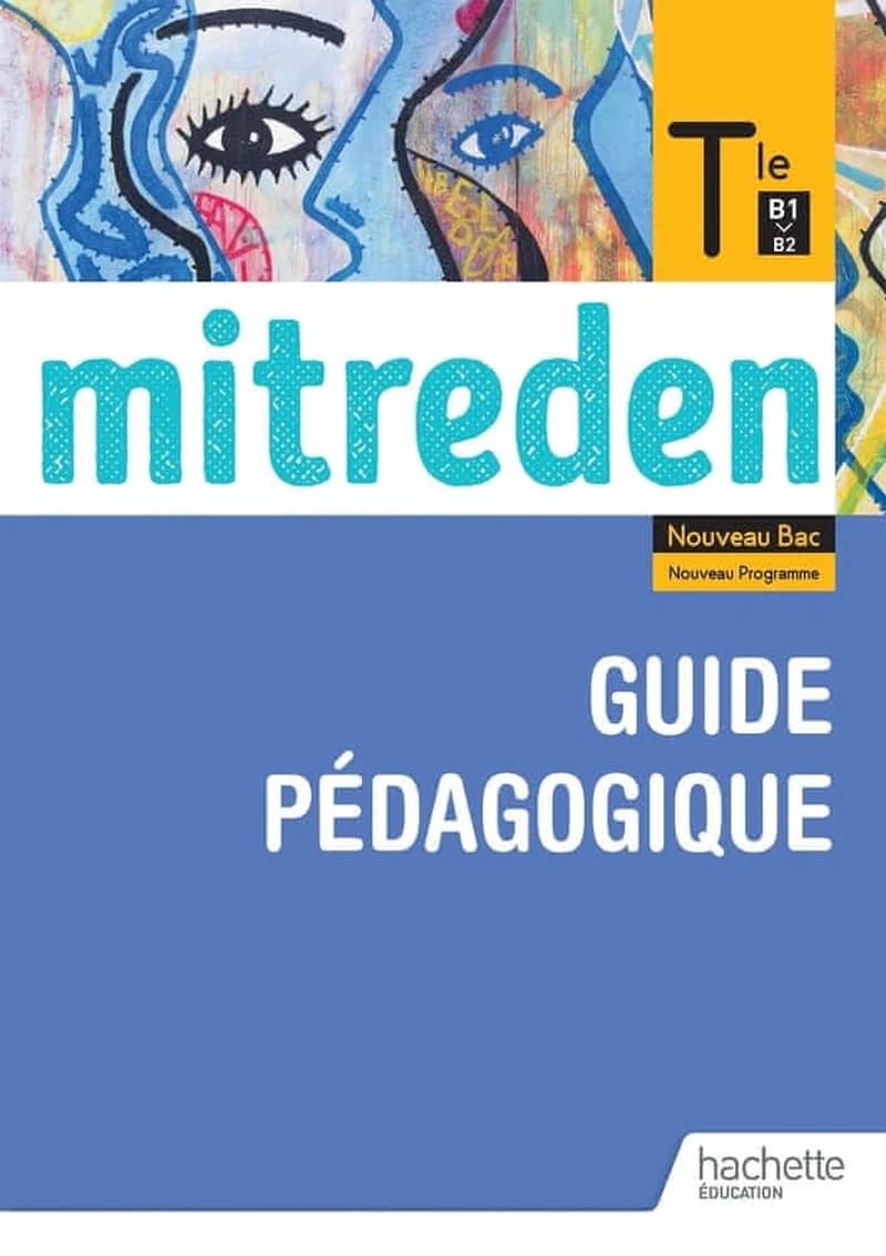 Allemand Tle B1>B2 Mitreden : Guide pédagogique