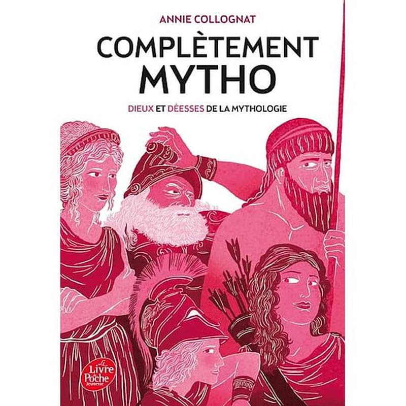 Complètement mytho - Dieu et Déesses de la mythologie