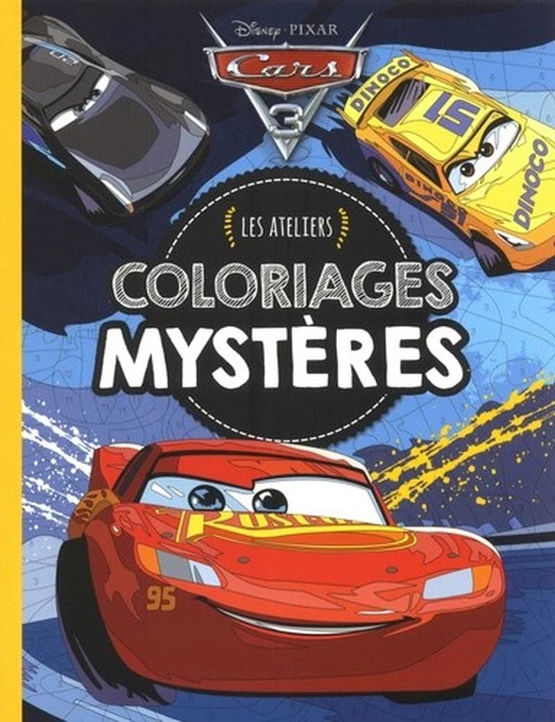 CARS 3 - Les Ateliers Disney - Coloriages mystères