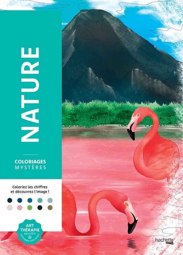 100 Coloriages mystères inédits : Nature : Coloriez les chiffres et elttres et découvrez l'image ! : [Album à colorier]