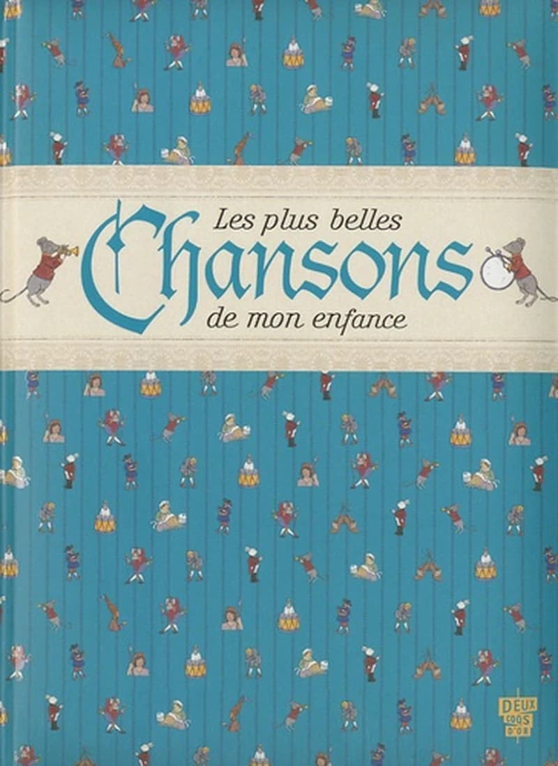 Les plus belles chansons de mon enfance