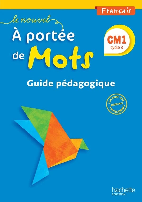 Français CM1 : Guide pédagogique