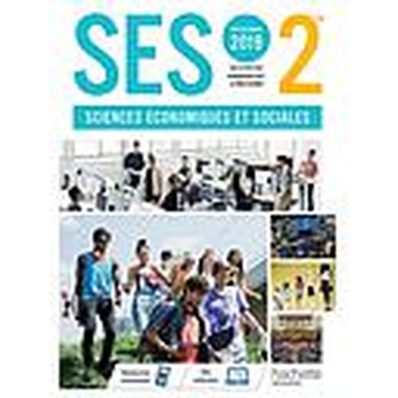 SES, 2de : sciences économiques et sociales : programme 2019 ([Éd.] 2019) directeurs d'ouvrage, Marjorie Galy,... Rémi Jeannin,... ; [rédigé par] Laurence Beaudonnet,... Carole Bernier,... Julie Genet,... [et al.]