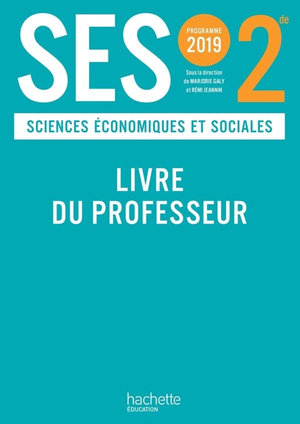 SES ; 2nde ; sciences économiques et sociales ; livre du professeur (édition 2019)
