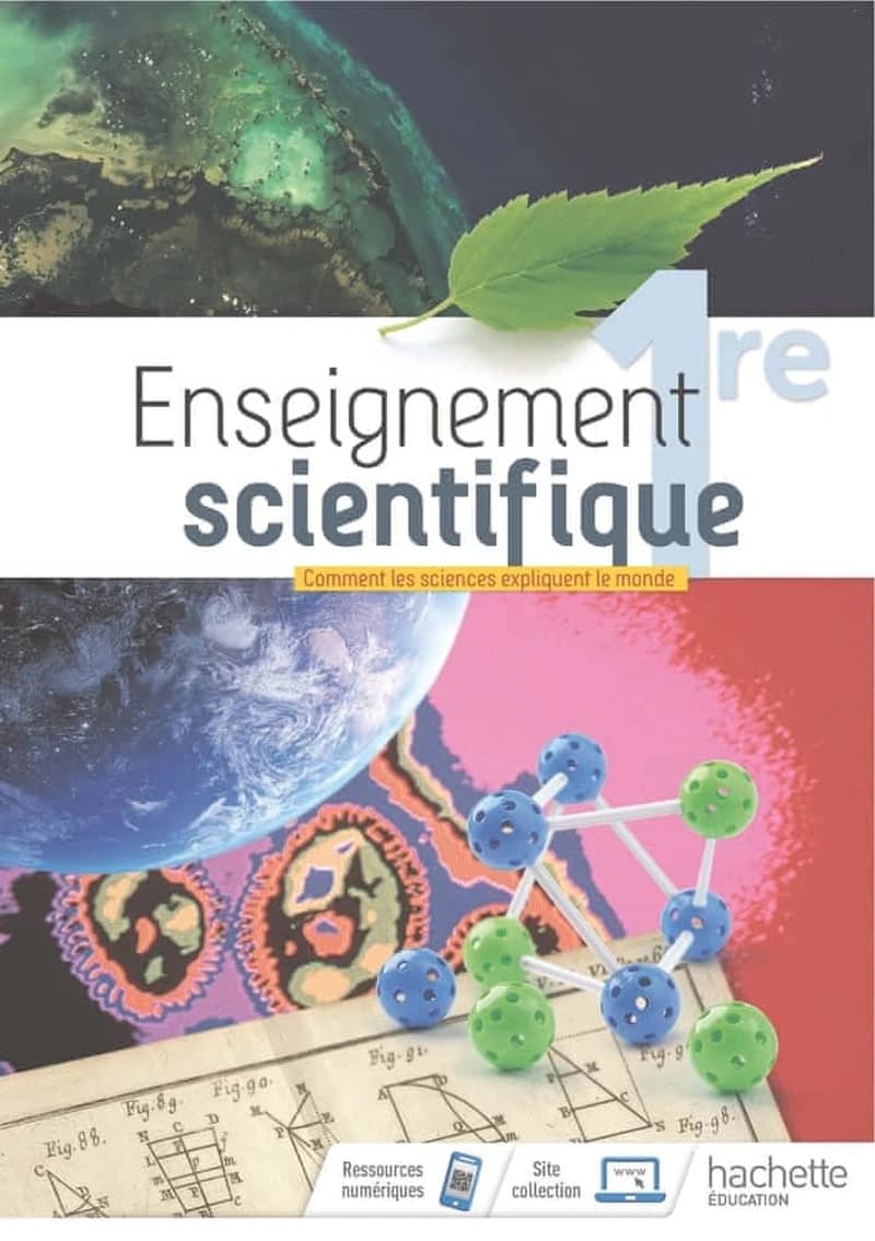 Enseignement scientifique, 1re : comment les sciences expliquent le monde