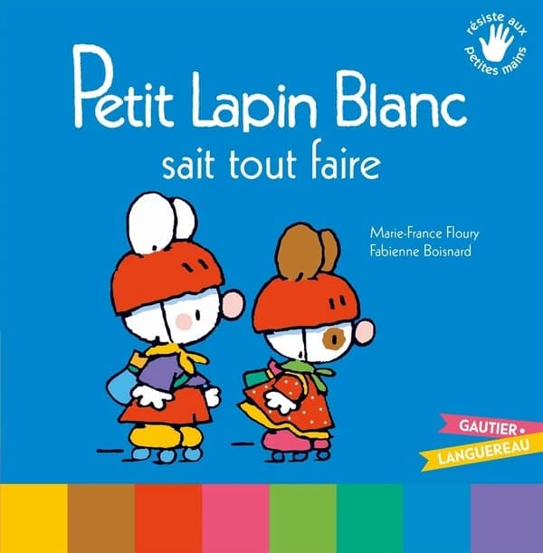 Petit Lapin blanc sait tout faire