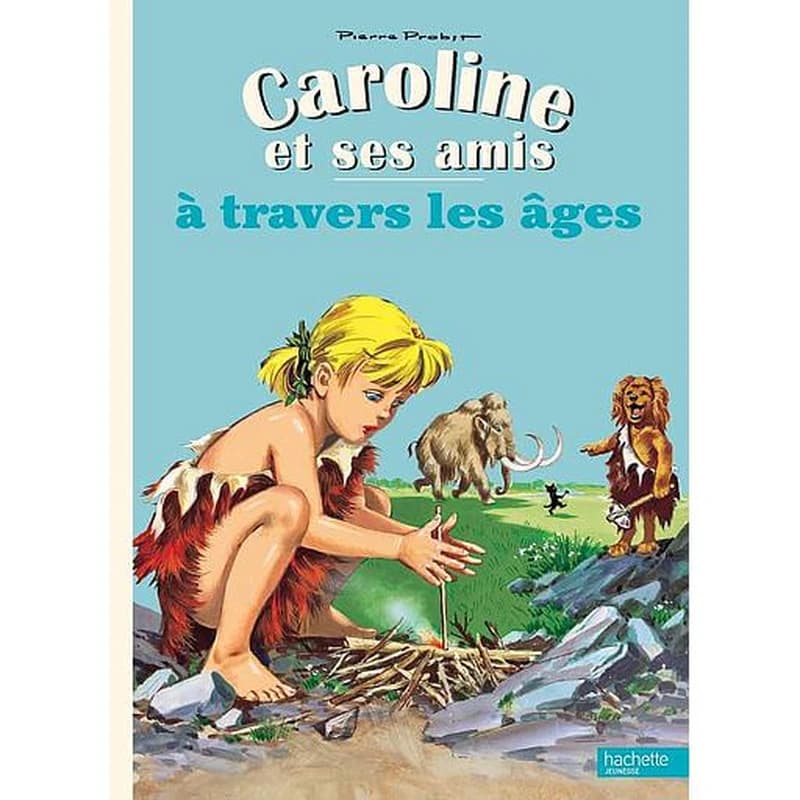 Caroline et ses amis à travers les âges