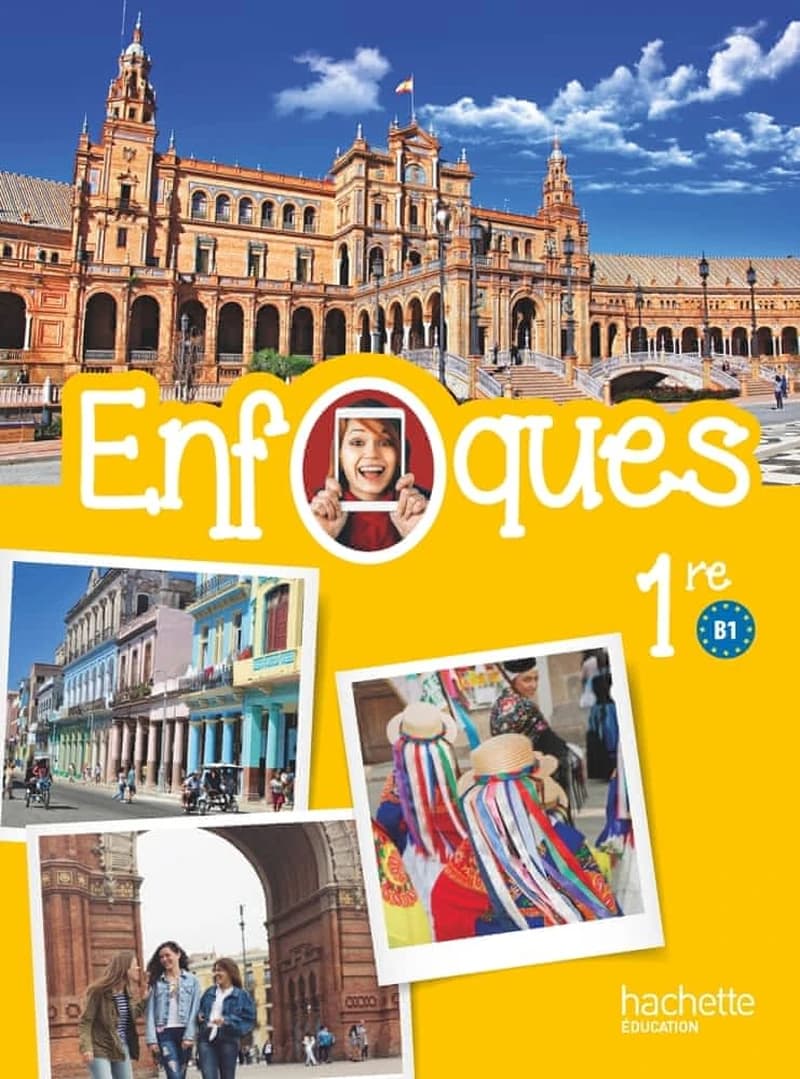 Enfoques, 1re : B1
