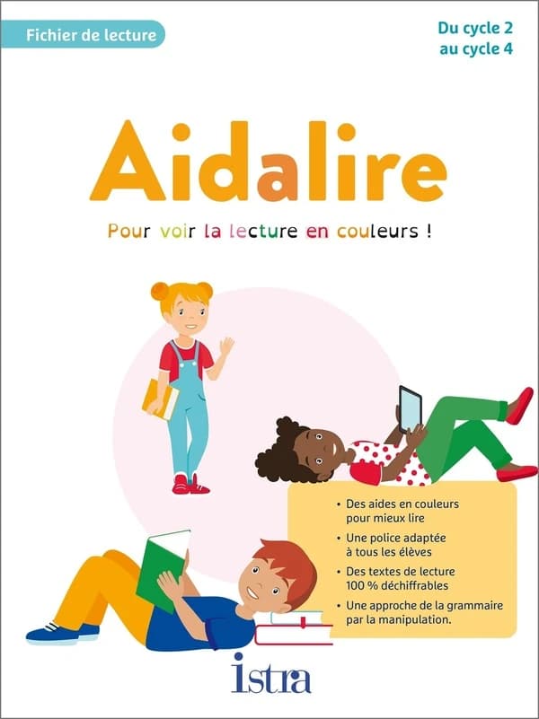 Aidalire : Pour voir la lecture en couleurs! : Fichier de lecture : Du cycle 2 au cycle 4