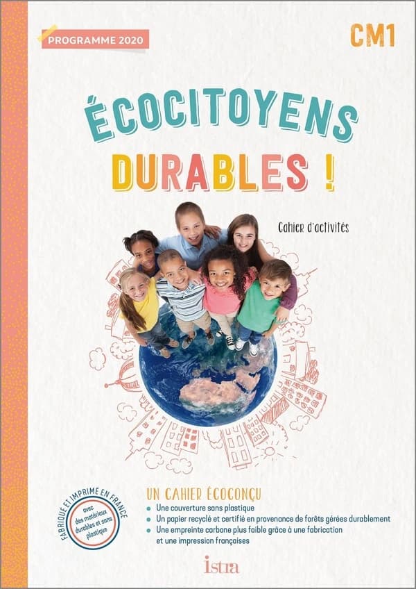 écocitoyens durables ! : CM1 ; cahier d'activités