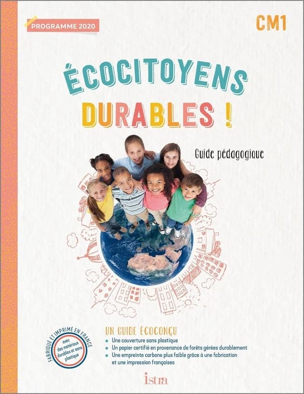 écocitoyens durables ! : CM1 ; guide pédagogique