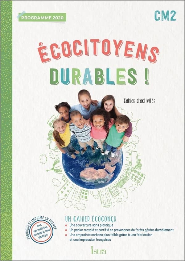 écocitoyens durables ! : CM2 ; cahier d'activités