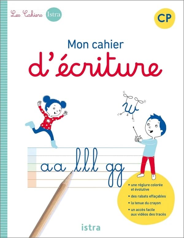 Les cahiers Istra ; mon cahier d'écriture ; CP ; cahier élève