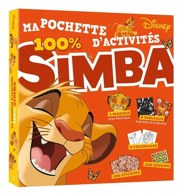 Ma pochette d'activités : Disney Le Roi Lion : 100 % Simba : [Album de jeux et d'activités pour enfants]