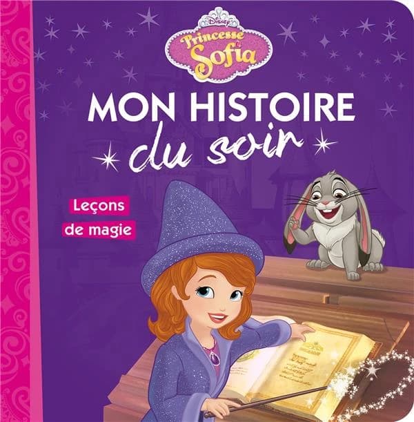 Mon histoire du soir : Princesse Sofia : leçons de magie