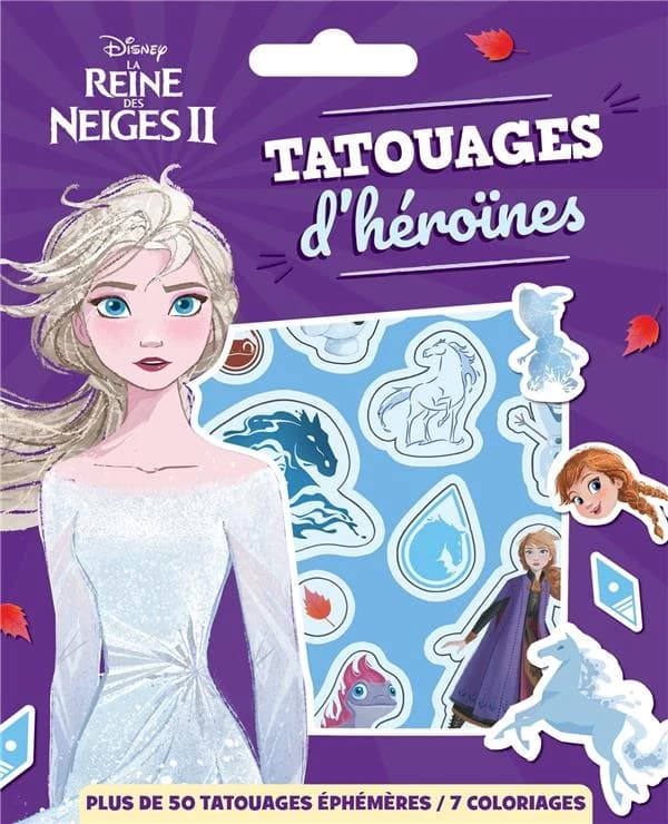 Tatouages d'héroïnes : La Reine des Neiges II - Pochette Les Ateliers - Disney : [Autocollant]