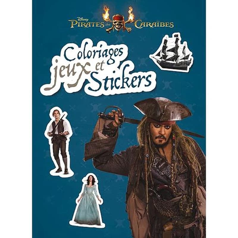 Pirates des Caraïbes  - Coloriages, jeux et stickers