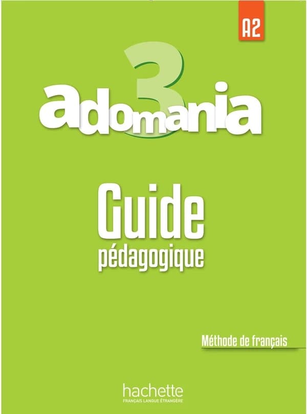 ADOMANIA 3 : guide pédagogique