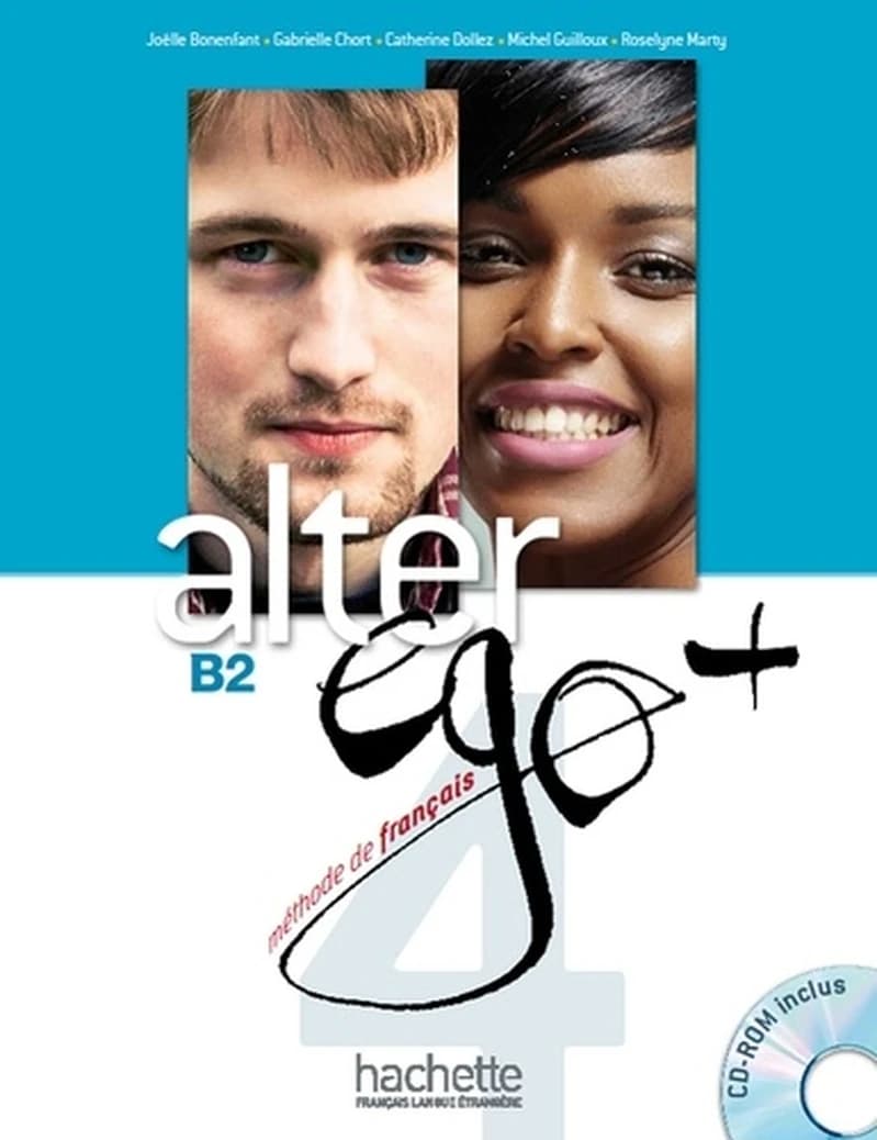 Alter ego + : FLE ; B2 ; livre de l'élève