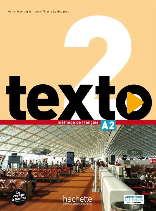 Texto 2 : méthode de français : A2