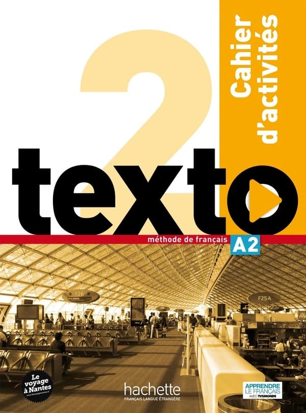 Texto 2 : méthode de français : A2