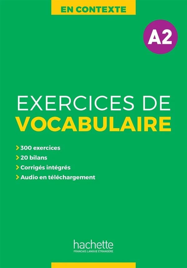 Exercices de vocabulaire : A2