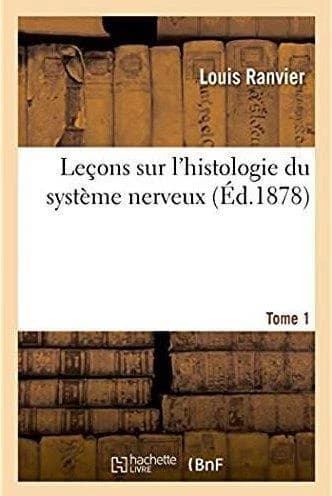 Lecons sur l'histologie du systeme nerveux
