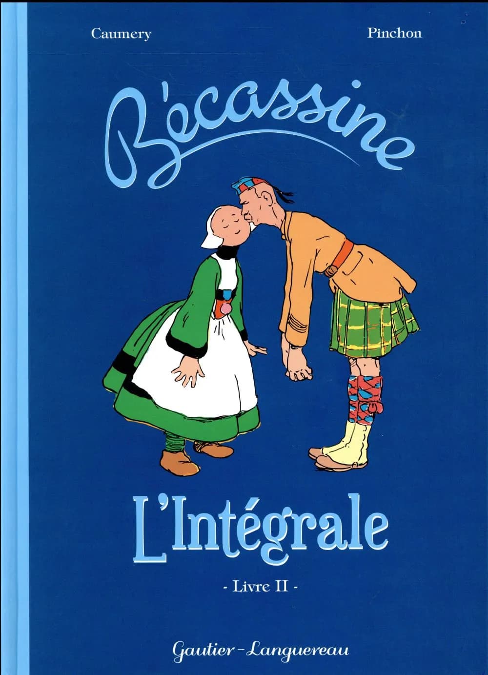 Bécassine : l'intégrale. Livre 2