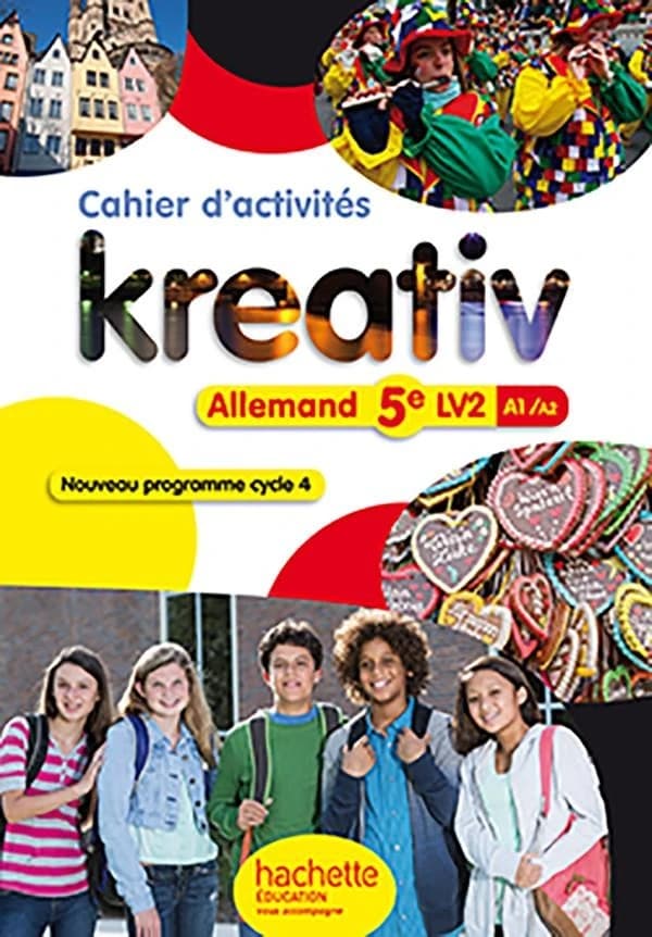 KREATIV : allemand ; 5ème LV2 ; cahier d'activités (édition 2016)