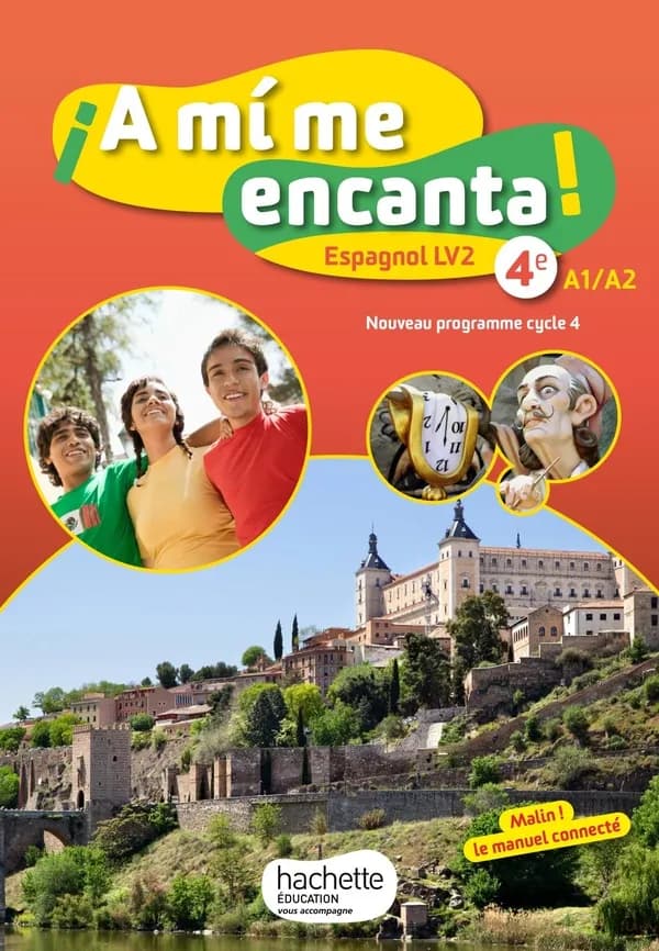 ¡ A mí me encanta ! : espagnol LV2, 4e, A1-A2