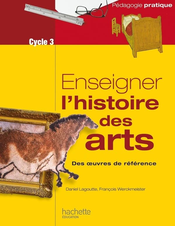 Enseigner l'histoire des arts Cycle 3 : Des oeuvres de référence