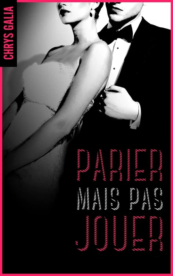 Parier mais pas jouer
