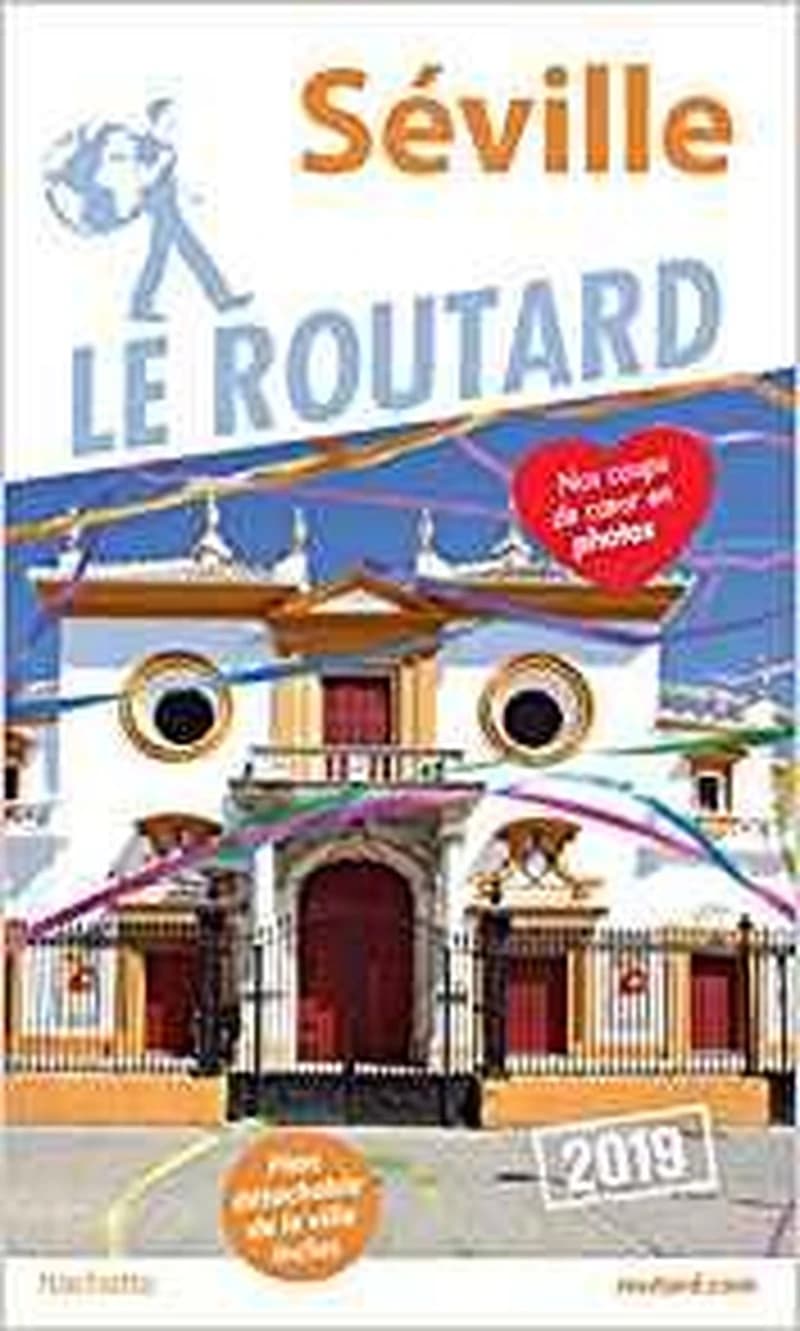 LE ROUTARD 2019 Séville