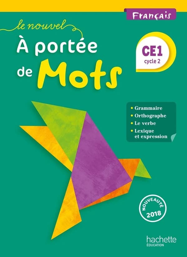 Le nouvel À portée de mots : français, CE1, cycle 2