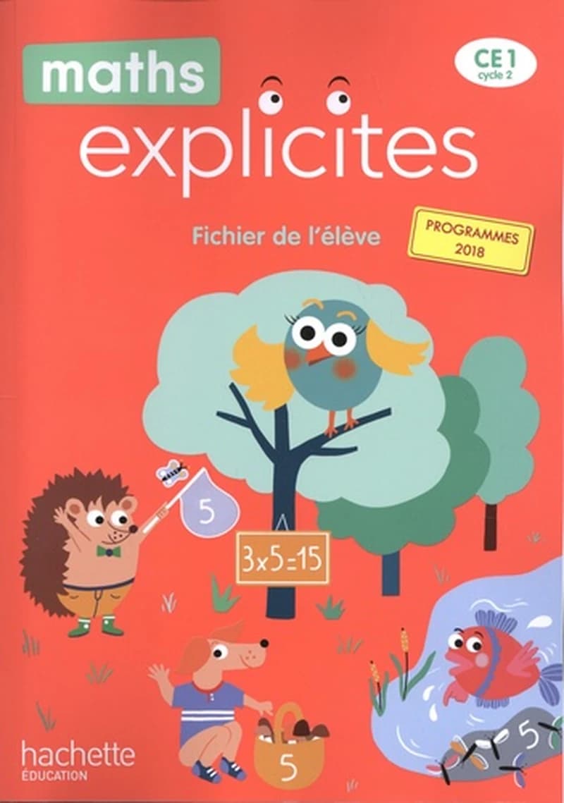 Maths Explicites CE1 : Fichier de l'élève + mémo