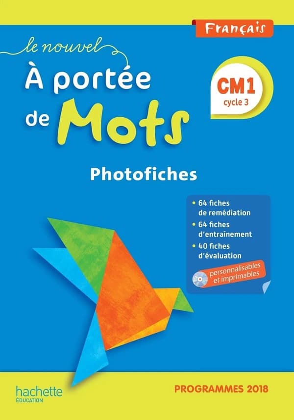 Le nouvel à portée de mots : français : CM1, cycle 3 : programmes 2018