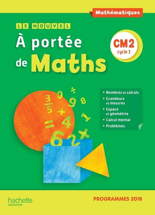 Le nouvel A portée de Maths CM2 cycle 3