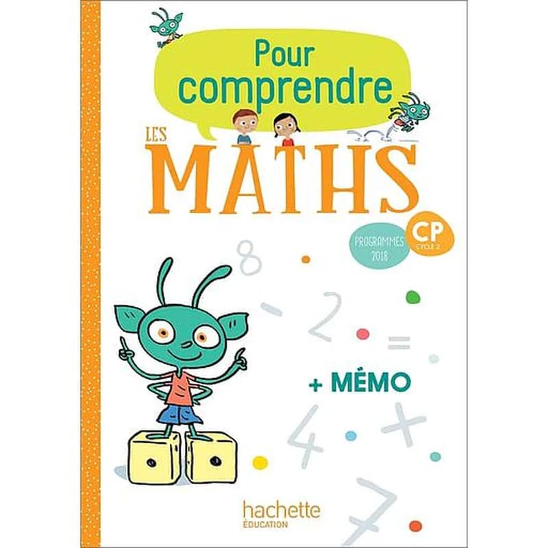 Pour comprendre les maths : CP ; fichier de l'élève (édition 2019)