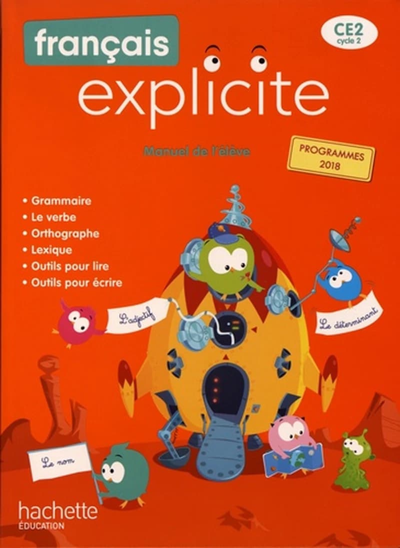 Français explicite, CE2, cycle 2 : manuel de l'élève