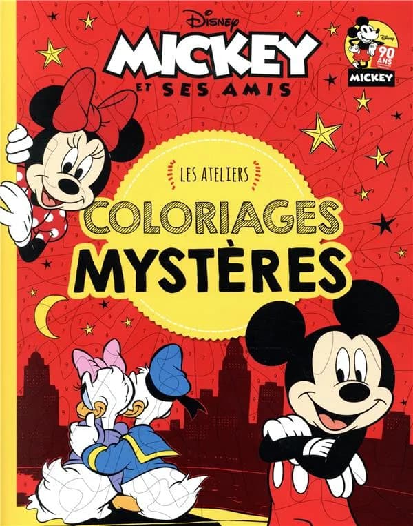 Mickey : Ateliers Disney - Coloriages Mystères : [Album à colorier]