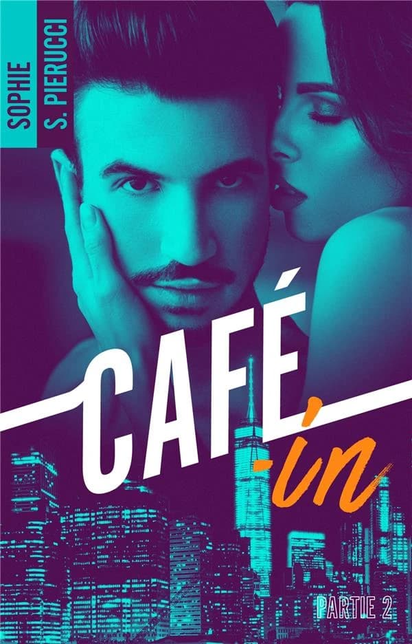 Café-in. Partie 2