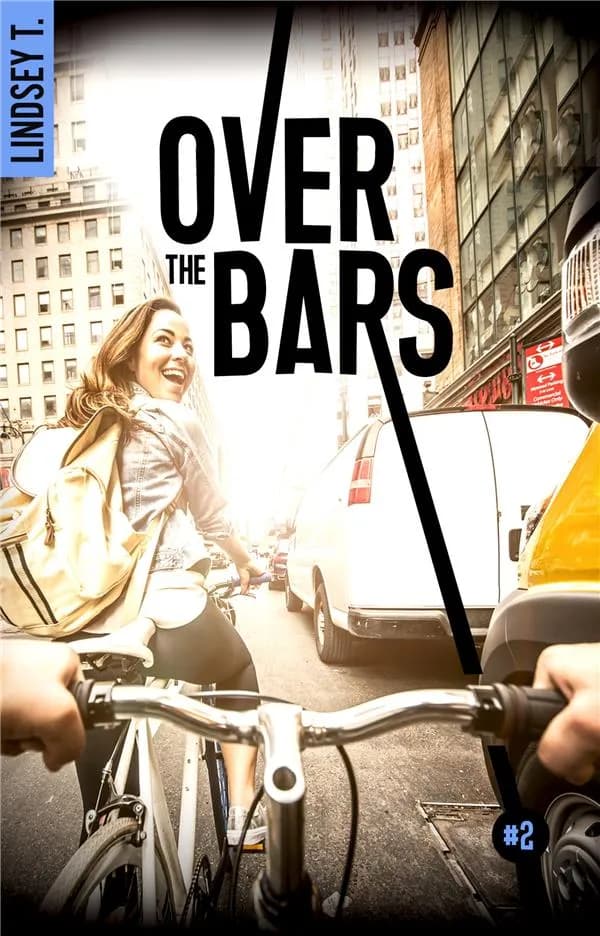 Over the bars. Tome 2
