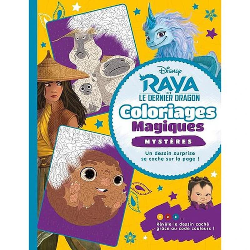 Coloriages magiques : mystères : Raya et le dernier dragon - Disney : [Album à colorier]