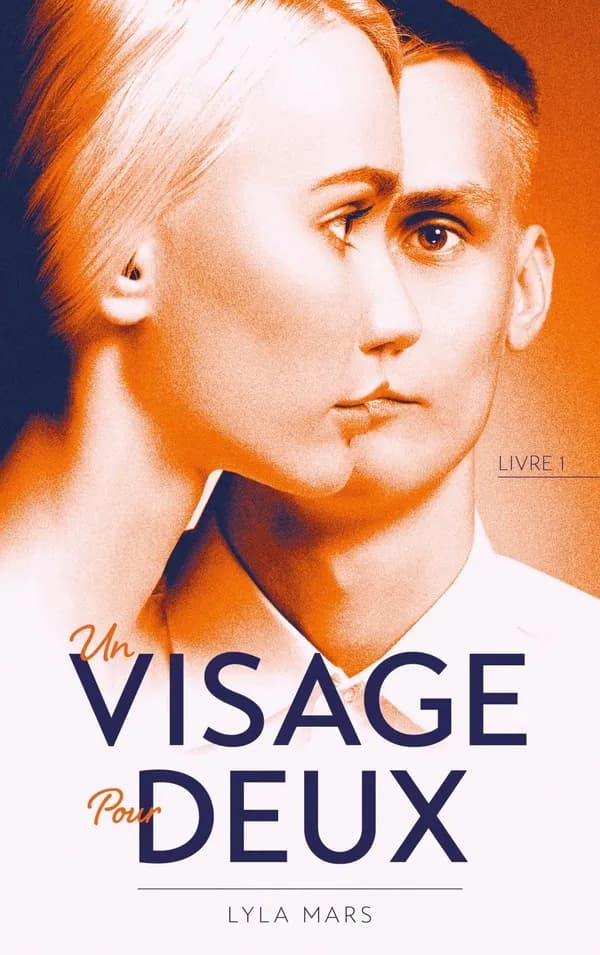 Un visage pour deux. Livre 1