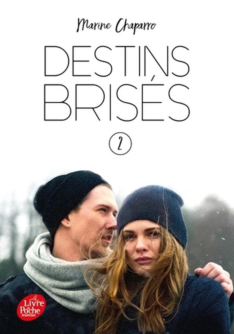 Destins brisés Tome 2