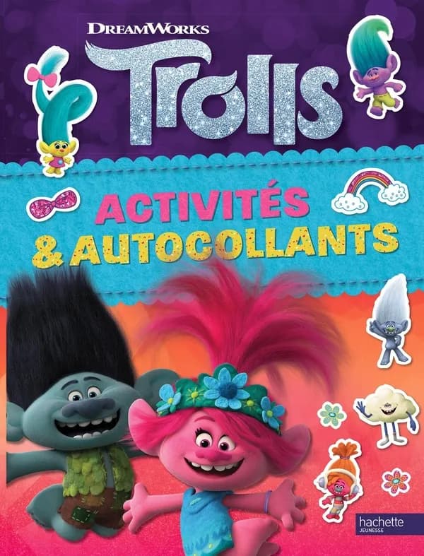 Activités et autocollants Dreamworks : Trolls : [Album de jeux et d'activités pour enfants]