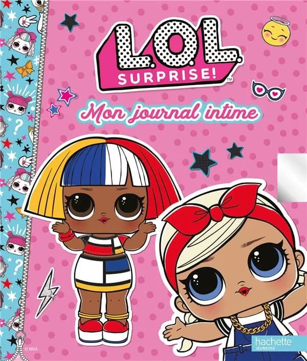 L.O.L. surprise ! : mon journal intime
