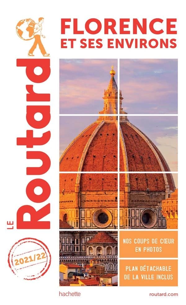 Florence et ses environs ([Éd.] 2021-22)
