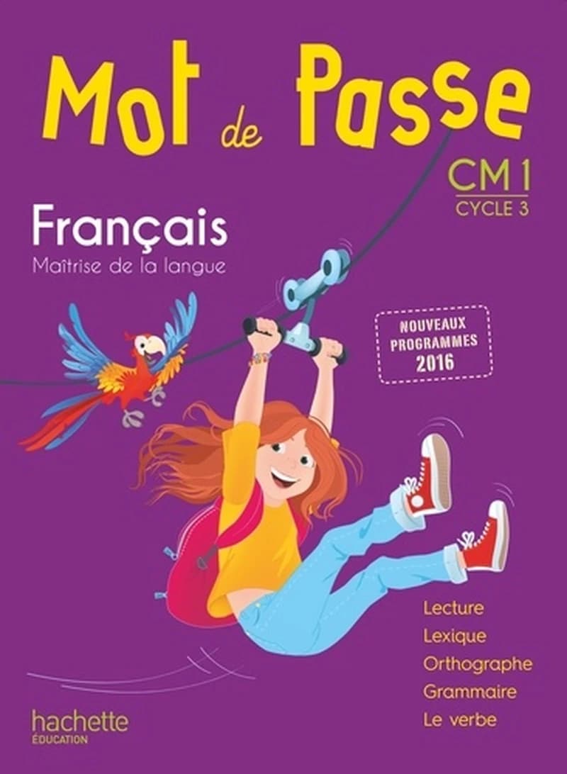 Français, maîtrise de la langue : CM1, cycle 3